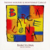 Freddie Mercury & Montserrat Caballé ‎– Barcelona - Lp (2019)
