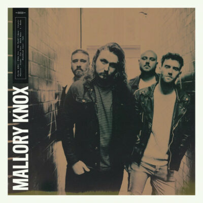 Mallory Knox ‎– Mallory Knox - Lp (2019)