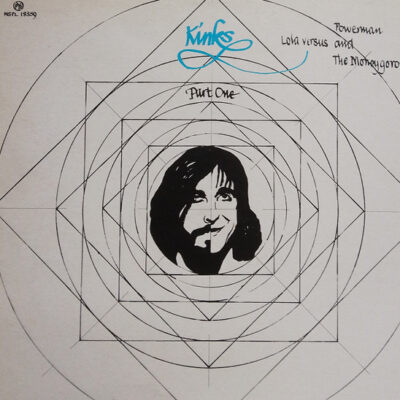 Kinks – Lola Versus Powerman And The Moneygoround, Part One - Lp Brugt (1970)