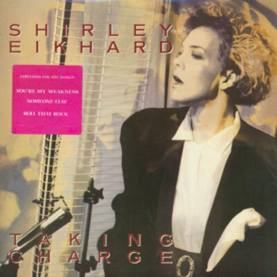 Shirley Eikhard ‎– Taking Charge - Lp Brugt (1988)