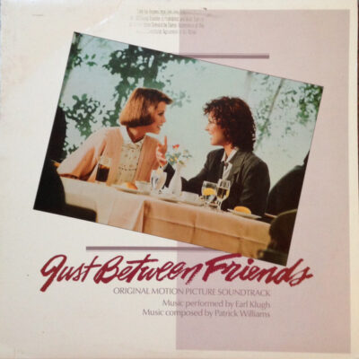 Earl Klugh, Patrick Williams ‎– Just Between Friends - Original Motion Picture Soundtrack - Lp brugt (1986)