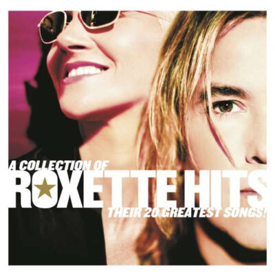 Roxette – Hits (A Collection Of Their 20 Greatest Songs!) - Cd Brugt (2006)