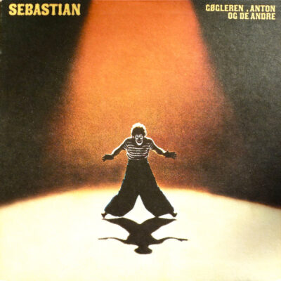 Sebastian – Gøgleren, Anton Og De Andre - Lp brugt (1975)