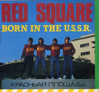 Red Square ‎– Born In The U.S.S.R. - Lp Brugt (1985)