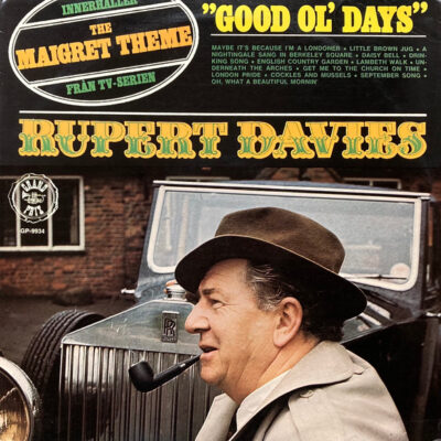 Rupert Davies – Good Ol' Days - LP Brugt (1968)