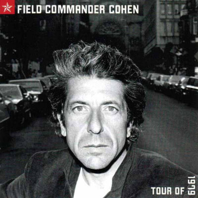 Leonard Cohen ‎– Field Commander Cohen: Tour Of 1979 - Cd (2002)