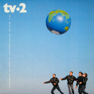 tv-2 ‎– Vi Blir Alligevel Aldrig Voksne - Lp brugt (1990)
