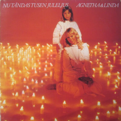 Agnetha & Linda – Nu Tändas Tusen Juleljus - Lp brugt (1981)