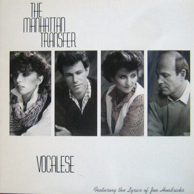 The Manhattan Transfer ‎– Vocalese - Lp Brugt (1985)