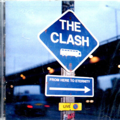 The Clash – From Here To Eternity Live - Cd (1999)