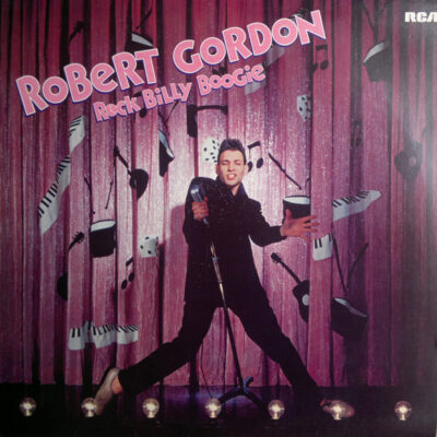 Robert Gordon ‎– Rock Billy Boogie - Lp brugt (1979)