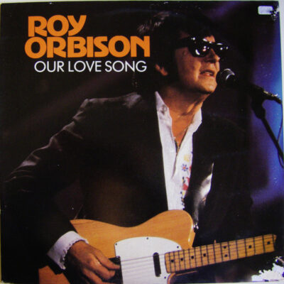Roy Orbison – Our Love Song - Lp brugt (1989)