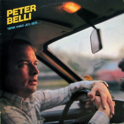 Peter Belli ‎– Tænk Hvad Jeg Ser… - Lp brugt (1982)