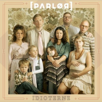Parlør – Idioterne - Lp (2019)