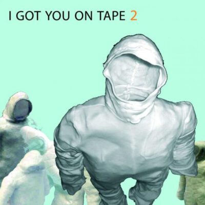 I Got You On Tape ‎– 2 - Cd Brugt (2007)