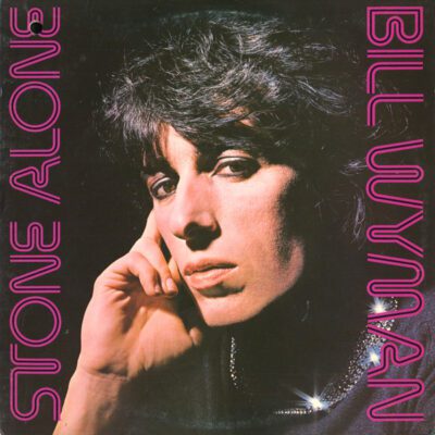 Bill Wyman ‎– Stone Alone - Lp Brugt (1976)