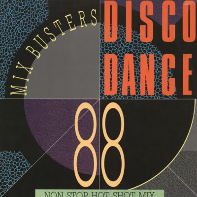Blandet Artister - Mix Busters Disco Dance '88 - Non Stop Hot Shot Mix - Lp brugt (1988)