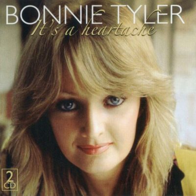 Bonnie Tyler – It's A Heartache - Cd (2006)