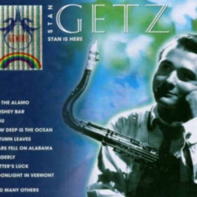 Stan Getz - Stan Is Here - Cd (2003)