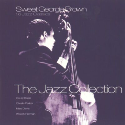 Blandet Artister - Sweet Georgia Brown, 16 Jazz Classics - The Jazz Collection - Cd brugt (1997)