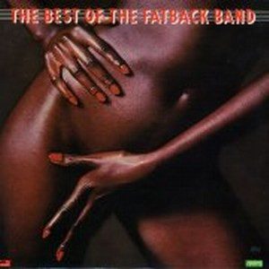 The Fatback Band – The Best Of The Fatback Band - Lp Brugt (1977)