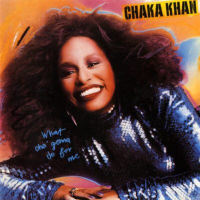 Chaka Khan ‎– What Cha' Gonna Do For Me - Lp brugt (1981)