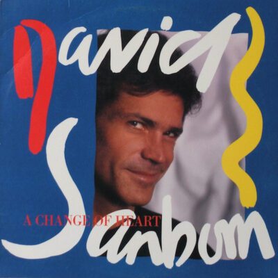 David Sanborn – A Change Of Heart - Lp brugt (1987)