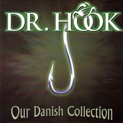 Dr. Hook – Our Danish Collection - Cd Brugt (1998)