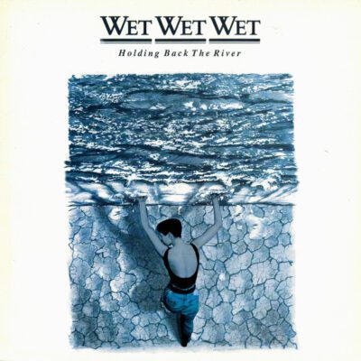 Wet Wet Wet – Holding Back The River - Lp Brugt (1989)