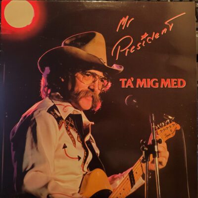 Mr. President – Ta' Mig Med - Lp Brugt (1985)