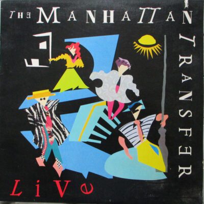 The Manhattan Transfer ‎– Live - Lp Brugt (1987)