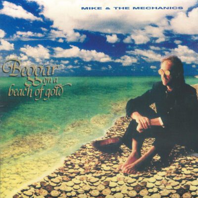 Mike & The Mechanics ‎– Beggar On A Beach Of Gold - Cd Brugt (1995)