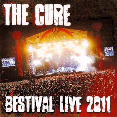 The Cure ‎– Bestival Live 2011 - CD (2011)