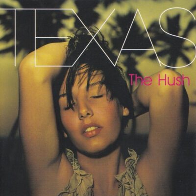 Texas – The Hush - Cd Brugt (1999)