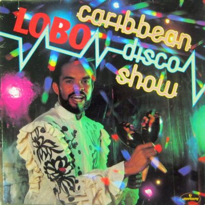 Lobo – The Caribbean Disco Show - Lp Brugt (1981)