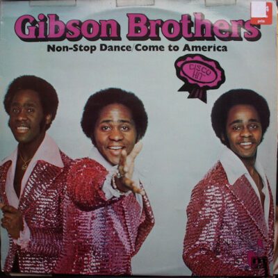 Gibson Brothers ‎– Non-Stop Dance / Come To America - Lp Brugt (1977)