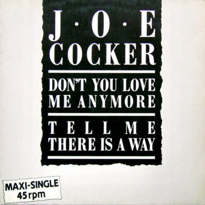 Joe Cocker ‎– Don't You Love Me Anymore? - 12" Maxi Single brugt (1986)