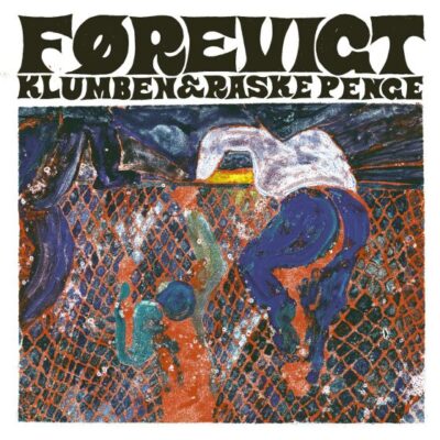 Klumpen og Raske Penge - Førevigt - Lp (2026)