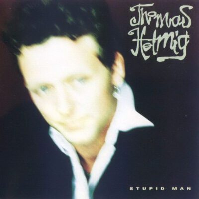 Thomas Helmig ‎– Stupid Man - Cd Brugt (1994)