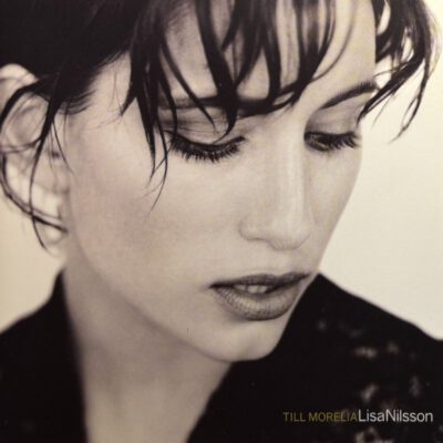 Lisa Nilsson – Till Morelia - Cd Brugt (1995)