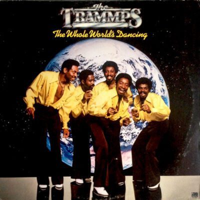 The Trammps ‎– The Whole World's Dancing - Lp Brugt (1979)