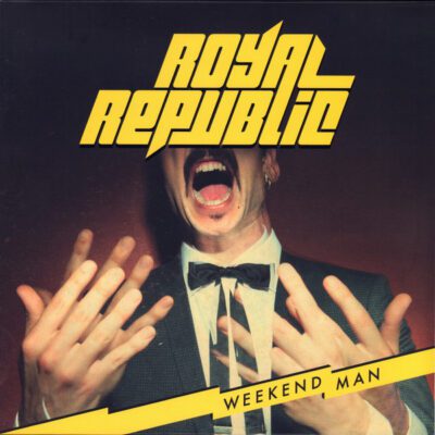 Royal Republic ‎– Weekend Man - Lp (2016)