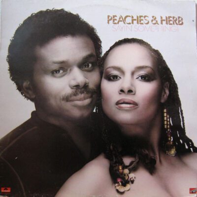 Peaches & Herb ‎– Sayin' Something! - Lp brugt (1981)