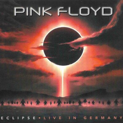 Pink Floyd – Eclipse - Live In Germany - Cd (2023)