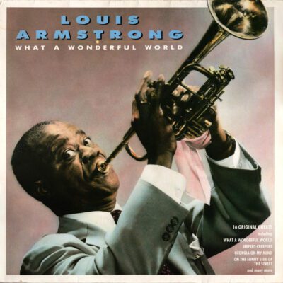 Louis Armstrong ‎– What A Wonderful World - Lp Brugt (1988)